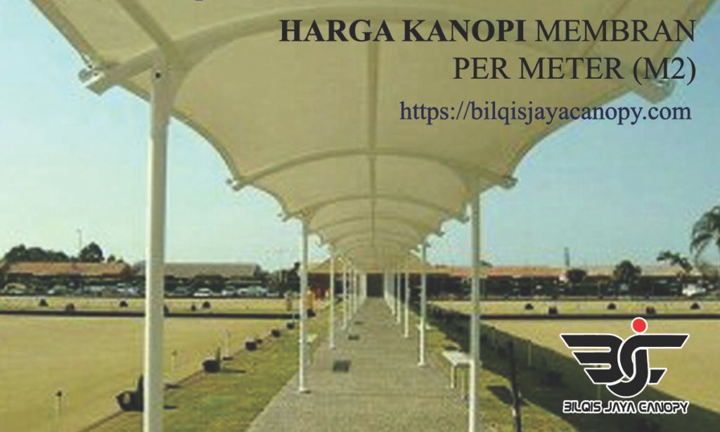 harga tenda membran per meter persegi